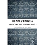 Thriving Workplaces by Zo� Fortune; Olga Zayts-Spence, 9781003244752