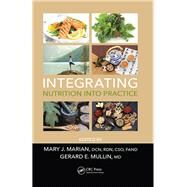 Integrating Nutrition into Practice by Marian; Mary J., 9781138294752
