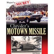 Chrysler's Motown Missile by Stunkard, Geoff, 9781613254752