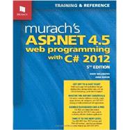 Murach's Asp.net 4.5 Web Programming With C# 2012 by Delamater, Mary; Boehm, Anne, 9781890774752