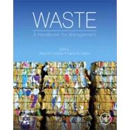 Waste : A Handbook for Management by Letcher, Trevor M.; Vallero, Daniel A., Ph.D., 9780123814753