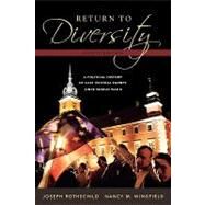 Return to Diversity A Political History of East Central Europe Since World War II by Rothschild, Joseph; Wingfield, Nancy M., 9780195334753