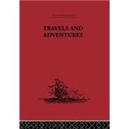 Travels and Adventures: 1435-1439 by Tafur,Pero;Letts,Malcolm, 9780415344753
