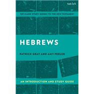 Hebrews by Gray, Peter; Peeler, Amy, 9780567674753