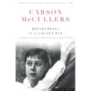 Reflections in a Golden Eye by McCullers, Carson, 9780618084753