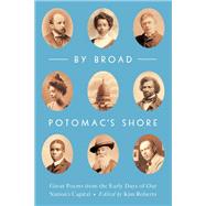 By Broad Potomac's Shore by Roberts, Kim, 9780813944753