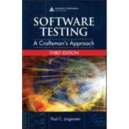 Software Testing: A Craftsman's Approach, Third Edition by Jorgensen; Paul C., 9780849374753