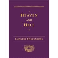 Heaven and Its Wonders and Hell by Swedenborg, Emanuel, 9780877854753