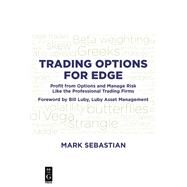 Trading Options for Edge by Sebastian, Mark, 9781501514753