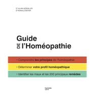 Guide familial de l'homopathie by Docteur Alain Horvilleur; Docteur Ronald Boyer, 9782013964753