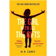 The Girl With All the Gifts,Carey, M. R.,9780316334754