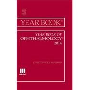 The Year Book of Ophthalmology 2014 by Rapuano, Christopher J., M.D., 9780323264754