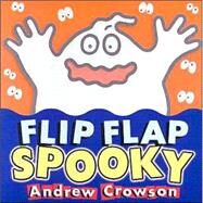 Flip Flap Spooky by Crowson, Andrew, 9781856024754