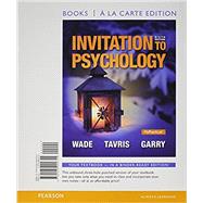 Invitation to Psychology, Books a la Carte Edition by Wade, Carole; Tavris, Carol; Garry, Maryanne, 9780205994755