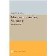 Morgantina Studies by Bell, Malcolm, 9780691614755