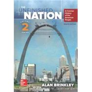 The Unfinished Nation: A Concise History of the American People Volume 2 by Brinkley, Alan, 9781259284755