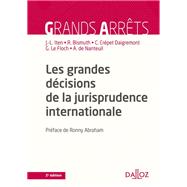 Les grandes dcisions de la jurisprudence internationale - 2e ed. by Rgis Bismuth; Claire Crpet-Daigremont; Guillaume Le Floch; Arnaud De Nanteuil, 9782247204755