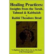 Healing Practices by Solomon, Eldra P., 9781413474756