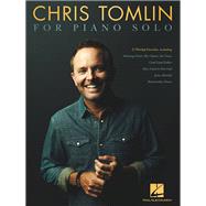 Chris Tomlin for Piano Solo by Tomlin, Chris, 9781540024756