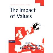 The Impact of Values by van Deth, Jan W.; Scarbrough, Elinor, 9780198294757