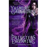Priestess Dreaming by Galenorn, Yasmine, 9780515154757