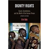 Dignity Rights by Daly, Erin; Barak, Aharon, 9780812224757