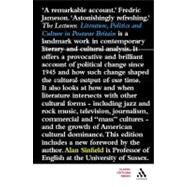 Literature, Politics and Culture in Postwar Britain by Sinfield, Alan, 9780826494757