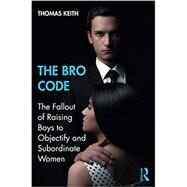 The Bro Code by Keith, Thomas, 9781138624757