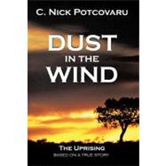 Dust in the Wind by Potcovaru, C. Nick, 9781462044757
