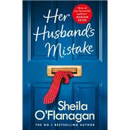 Her Husband's Mistake Should she forgive him? The No. 1 Bestseller by O'Flanagan, Sheila, 9781472254757