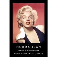 Norma Jean by Guiles, Fred Lawrence, 9781684424757