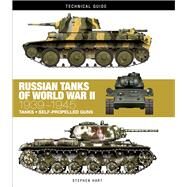 Russian Tanks of World War II 1939-1945 by Hart, Stephen, 9781782744757