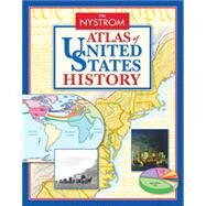 The Nystrom Atlas of United States History by Nystrom Education, 9780782524758