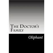 The Doctor's Family by Wilson, Margaret Oliphant, 9781502934758