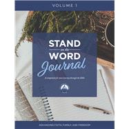 Stand on the Word Journal - Volume 1 A Companion for Your Journey Through the Bible by Perkins, Tony, 9781956454758