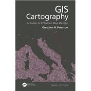 GIS Cartography by Gretchen N. Peterson, 9780367494759