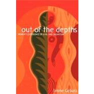 Out of the Depths : Women's Experience of Evil and Salvation by Gebara, Ivone, 9780800634759