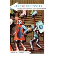 Land of Necessity by McCrossen, Alexis, 9780822344759