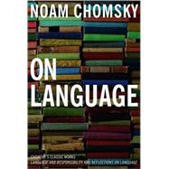 On Language by Chomsky, Noam, Et, 9781565844759
