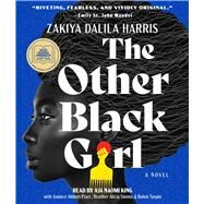 The Other Black Girl A Novel by Harris, Zakiya Dalila; King, Aja Naomi; Abbott-Pratt, Joniece; Simms, Heather Alicia; Turpin, Bahni, 9781797124759