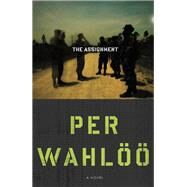 The Assignment by WAHLOO, PER, 9780307744760