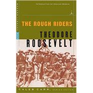 The Rough Riders by Roosevelt, Theodore; Morris, Edmund, 9780375754760