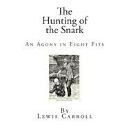 The Hunting of the Snark by Carroll, Lewis; Holiday, Henry, 9781502984760