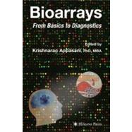 Bioarrays by Appasani, Krishnarao; Southern, Edwin M., Ph.D., 9781588294760