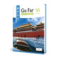 Go Far with Chinese Level 1A Textbook by Jin, Ying, 9781622914760