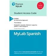 MyLab Spanish with Pearson eText -- Access Card -- for Unidos An Interactive Approach (Single Semester) by Guzmn, Elizabeth E; Lapuerta, Paloma E; Liskin-Gasparro, Judith E, 9780135304761