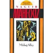 Midaq Alley by MAHFOUZ, NAGUIB, 9780385264761