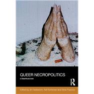 Queer Necropolitics by Haritaworn; Jin, 9780415644761