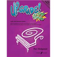 Up-grade! Jazz Piano by Wedgwood, Pam (COP), 9780571524761