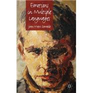 Emotions in Multiple Languages by Dewaele, Jean-Marc, 9781137354761